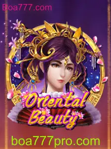 Explore o Fascinante Mundo de OrientalBeauty no Boa777.com
